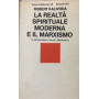 La realtà spirituale moderna e il Marxismo