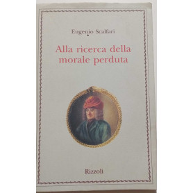 Alla ricerca della morale perduta