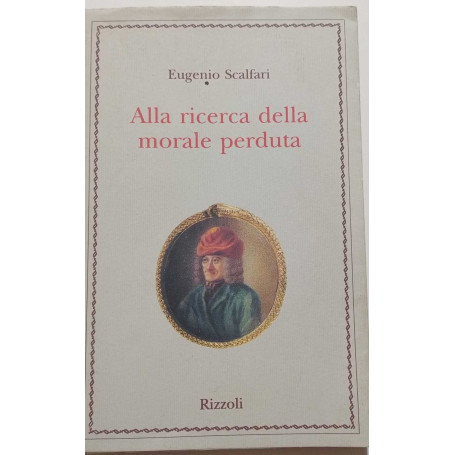 Alla ricerca della morale perduta