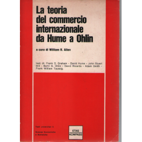 La teoria del commercio internazionale da Hume a Ohlin.