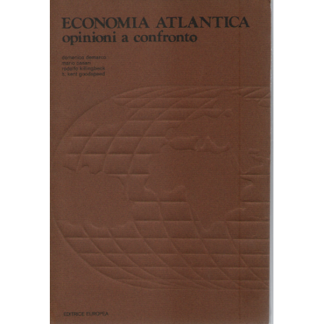 Economia atlantica. Opinioni a confronto.