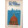 IN CERCA DEL DOMANI. Avventura autobiografica.