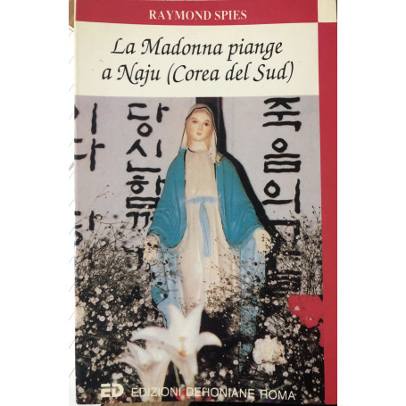 La Madonna piange a Naju (Corea del Sud)