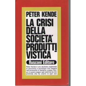 La crisi della società produttivistica.