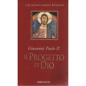 Il progetto di Dio.
