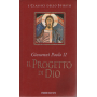 Il progetto di Dio.