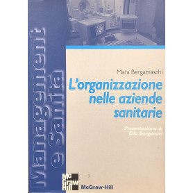 L'organizzazione nelle aziende sanitarie.