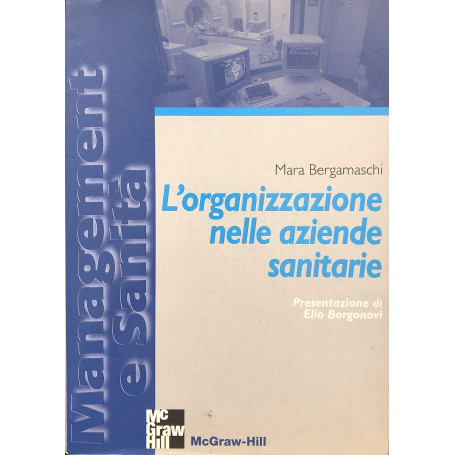 L'organizzazione nelle aziende sanitarie.