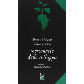 Mercenario dello sviluppo.