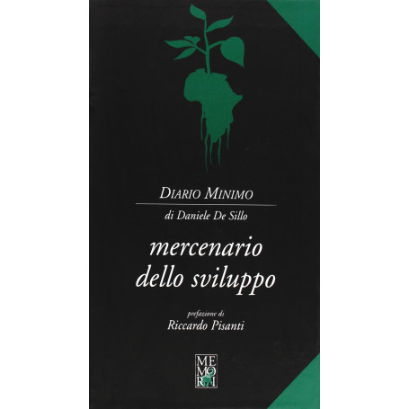 Mercenario dello sviluppo.