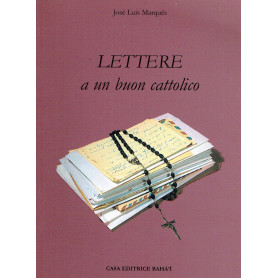 Lettere a un buon cattolico