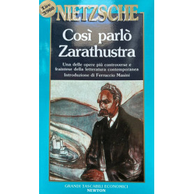 Così parlò Zarathustra. Un libro per tutti e per nessuno.