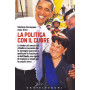 La politica con il cuore.