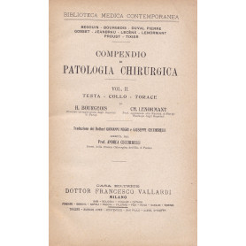 Compendio di patologia chirurgica. II. Testa - Collo - Torace.