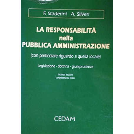 La responsabilità  nella pubblica amministrazione (con particolare riguardo a quella locale)