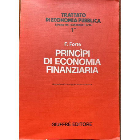 Principi di economia finanziaria. 2 volumi.