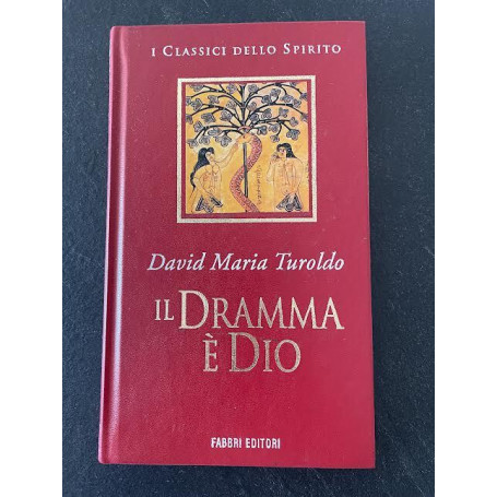 Il dramma è Dio