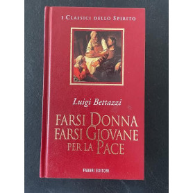 Farsi donna farsi giovane per la pace