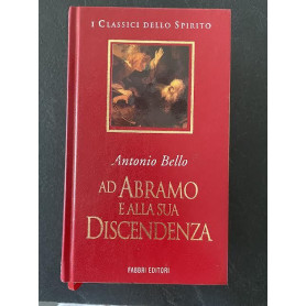 Ad Abramo e alla sua discendenza