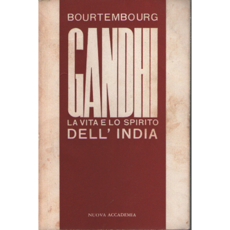 Gandhi e lo spirito dell'India.