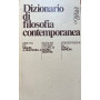 Dizionario di filosofia contemporanea.