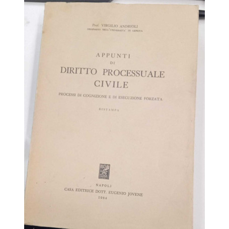 Appunti di diritto processuale civile. Processi di cognizione e di esecuzione forzata