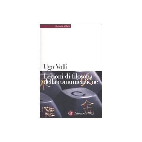 Lezioni di filosofia della comunicazione.