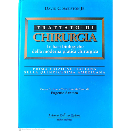 Trattato di chirurgia. Le basi biologiche della moderna pratica chirurgica.