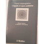L'appalto di opere pubbliche. Norme interne e disciplina comunitaria.