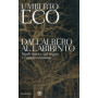 Dall'albero al labirinto. Studi storici sul segno e l'interpretazione.