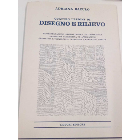 Quattro lezioni di disegno e rilievo