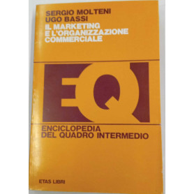 Il Marketing e l'organizzazione commerciale
