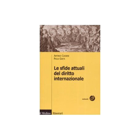 Le sfide attuali del diritto internazionale