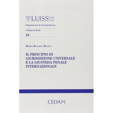 Principio di giurisdizione universale e la giustizia penale internazionale