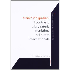 Il contrasto alla pirateria marittima nel diritto internazionale