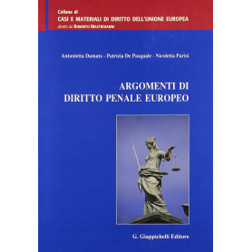 Argomenti di diritto penale europeo