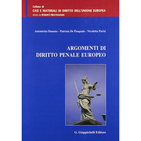 Argomenti di diritto penale europeo