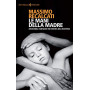 Le mani della madre. Desiderio fantasmi ed eredità del materno