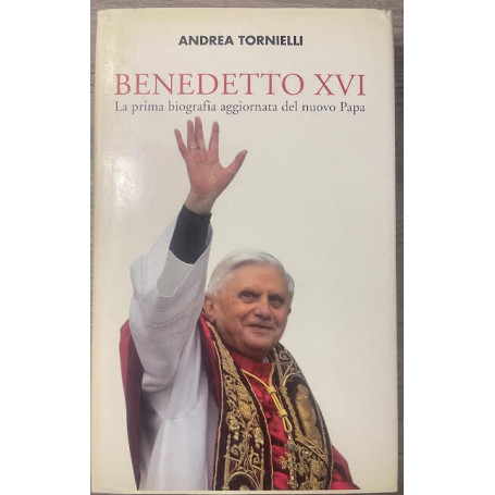 Benedetto XVI. La prima biografia aggiornata dl nuovo Papa