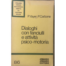 Dialoghi con fanciulli e attività psico-motoria
