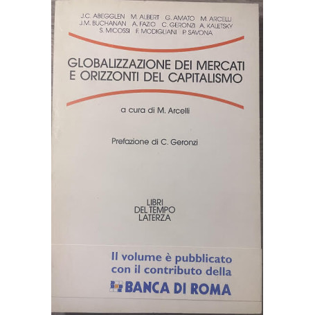 Globalizzazione dei mercati e orizzonti del capitalismo