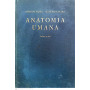 Anatomia umana. Volume primo.