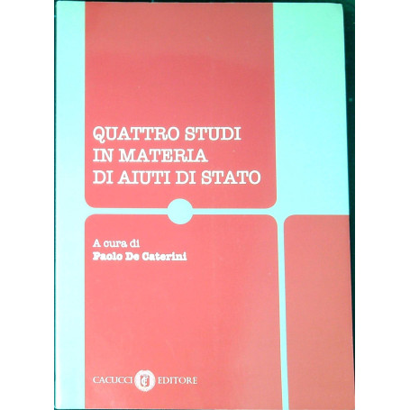 Quattro studi in materia di aiuto di Stato