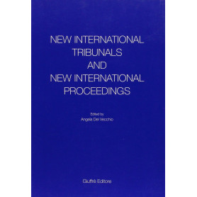 New International Tribunals and New International Proceedings