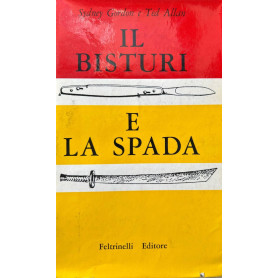 Il bisturi e la spada.
