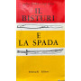 Il bisturi e la spada.
