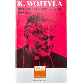 Discorsi al popolo di Dio 1976-1978.