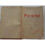 Parsifal dramma mistico in tre atti