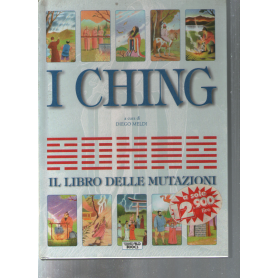 I Ching. Il libro delle mutazioni.