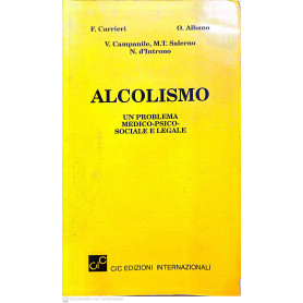 Alcolismo un problema medico-psico-sociale e legale